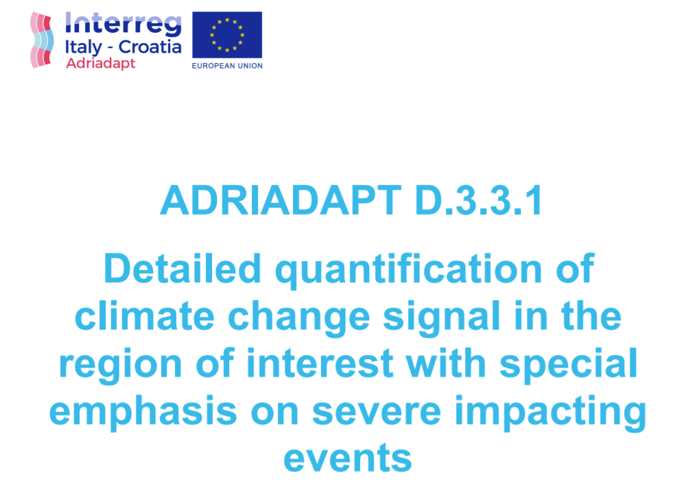 ADRIADAPT Deliverable: Detailed quantification of climate change signal in the region of interest with special emphasis on severe impacting events