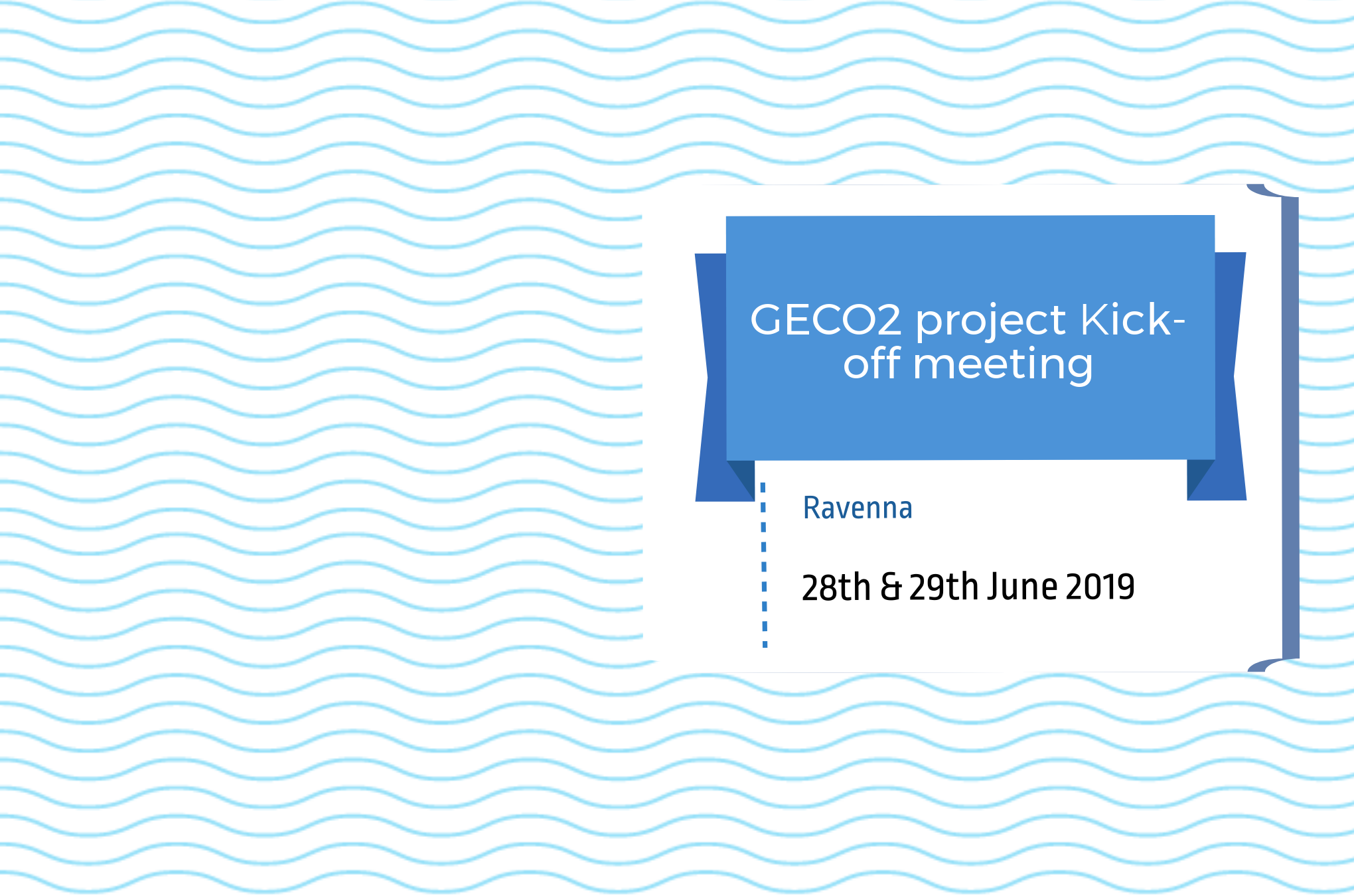 GECO2 project Kick-off meeting