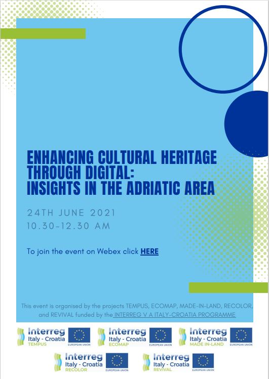 REVIVAL - WEBINAR - ENHANCING CULTURAL HERITAGE THROUGH DIGITAL: INSIGHTS IN THE ADRIATIC AREA