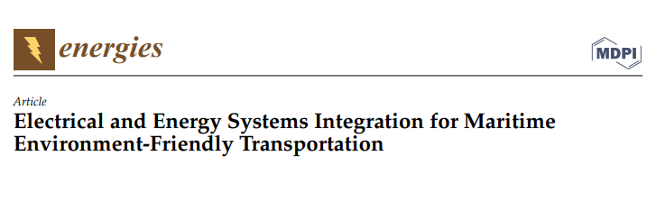 New article published by Department of Engineering and Architecture from University of Trieste: Electrical and Energy Systems Integration for Maritime Environment-Friendly Transportation